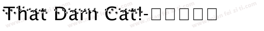 That Darn Cat!字体转换
